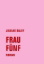 Buchcover und Innenansicht für das Buch: Frau Fünf