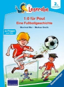Buchcover und Innenansicht für das Buch: 1:0 für Paul! Eine Fußballgeschichte - Leserabe ab 2. Klasse - Erstlesebuch für Kinder ab 7 Jahren