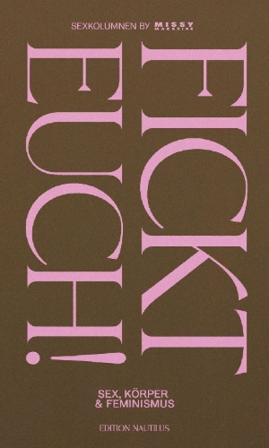 Buchcover und Innenansicht für das Buch: Fickt euch!