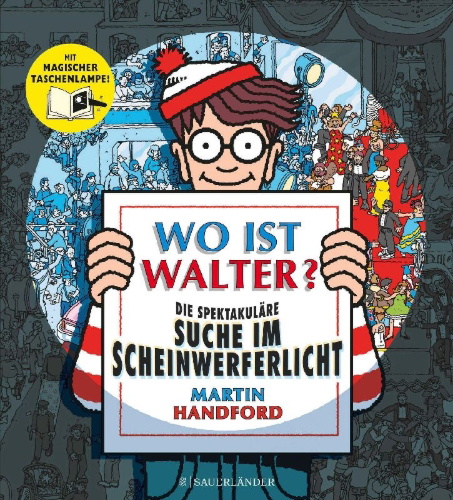 Buchcover und Innenansicht für das Buch: Wo ist Walter? Die spektakuläre Suche im Scheinwerferlicht