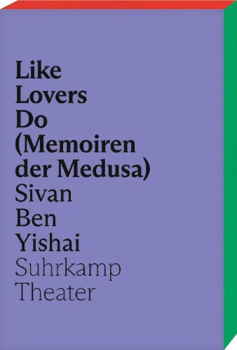 Buchcover und Innenansicht für das Buch: Like Lovers Do (Memoirs of Medusa)
