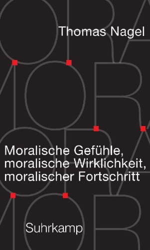 Buchcover und Innenansicht für das Buch: Moral Feelings, Moral Reality, and Moral Progress