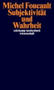 Buchcover und Innenansicht für das Buch: Subjectivité et verité. Cours au Collège de France 1980-1981