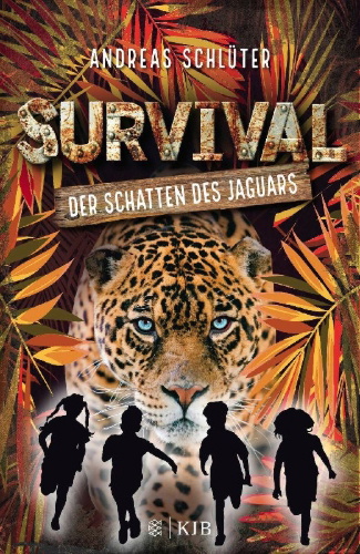Buchcover und Innenansicht für das Buch: Survival 2 - Der Schatten des Jaguars