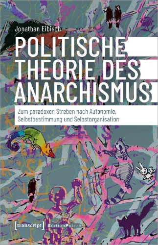 Buchcover und Innenansicht für das Buch: Politische Theorie des Anarchismus