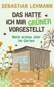 Buchcover und Innenansicht für das Buch: Das hatte ich mir grüner vorgestellt
