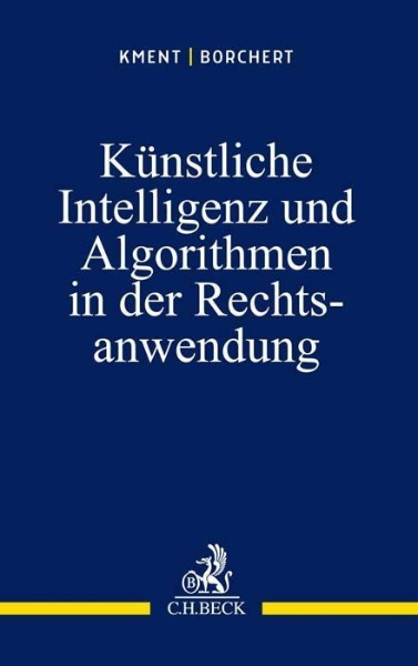 Buchcover und Innenansicht für das Buch: Künstliche Intelligenz und Algorithmen in der Rechtsanwendung