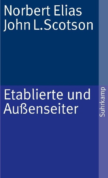 Buchcover und Innenansicht für das Buch: The Established And The Outsiders. A Sociological Enquiry