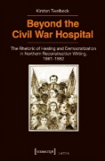Buchcover und Innenansicht für das Buch: Beyond the Civil War Hospital