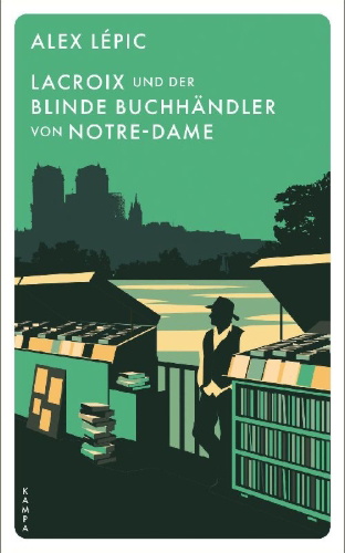 Buchcover und Innenansicht für das Buch: Lacroix und der blinde Buchhändler von Notre-Dame