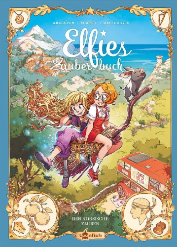 Buchcover und Innenansicht für das Buch: Grimoire d'Elfie 6
