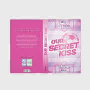 Buchcover und Innenansicht für das Buch: Our Secret Kiss. Die Tochter vom Coach (Secret-Reihe 1)
