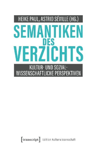 Buchcover und Innenansicht für das Buch: Semantiken des Verzichts