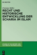 Buchcover und Innenansicht für das Buch: Recht und historische Entwicklung der Scharia im Islam