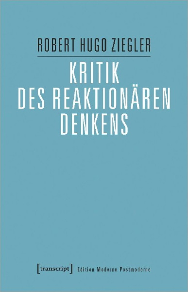 Buchcover und Innenansicht für das Buch: Kritik des reaktionären Denkens