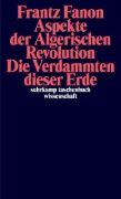 Buchcover und Innenansicht für das Buch: Aspekte der Algerischen Revolution / Die Verdammten dieser Erde