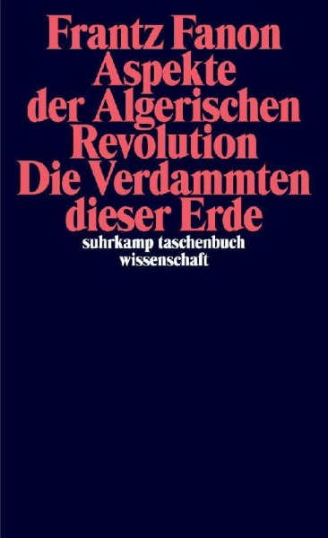 Buchcover und Innenansicht für das Buch: Aspekte der Algerischen Revolution / Die Verdammten dieser Erde