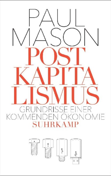 Buchcover und Innenansicht für das Buch: PostCapitalism. A Guide to Our Future