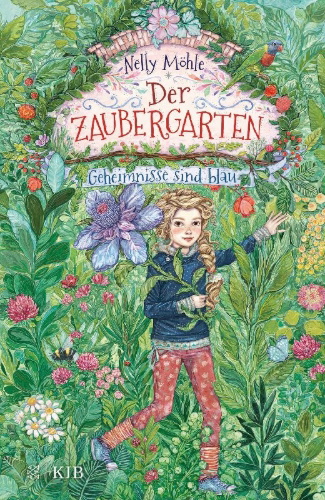 Buchcover und Innenansicht für das Buch: Der Zaubergarten - Geheimnisse sind blau