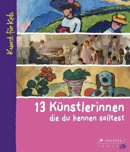 Buchcover und Innenansicht für das Buch: 13 Künstlerinnen, die du kennen solltest
