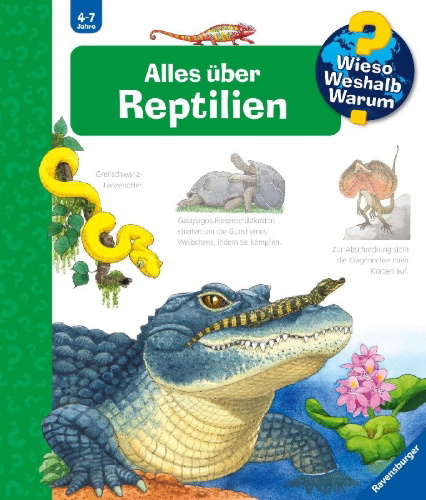 Buchcover und Innenansicht für das Buch: Wieso? Weshalb? Warum?, Band 64: Alles über Reptilien