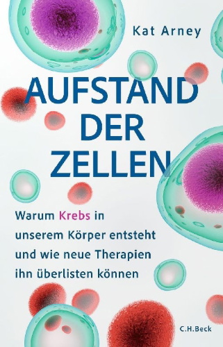 Buchcover und Innenansicht für das Buch: Rebel Cell. Cancer, Evolution, and the Science of Life