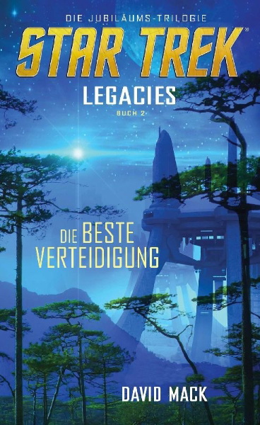 Buchcover und Innenansicht für das Buch: Star Trek - Legacies 2: Die beste Verteidigung