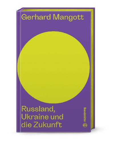 Buchcover und Innenansicht für das Buch: Russland, Ukraine und die Zukunft