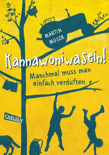 Buchcover und Innenansicht für das Buch: Kannawoniwasein! Manchmal muss man einfach verduften