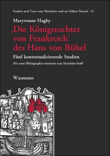 Buchcover und Innenansicht für das Buch: 'Die Königstochter von Frankreich' des Hans von Bühel