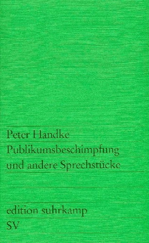 Buchcover und Innenansicht für das Buch: Publikumsbeschimpfung und andere Sprechstücke