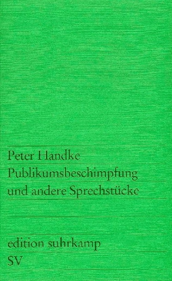 Buchcover und Innenansicht für das Buch: Publikumsbeschimpfung und andere Sprechstücke