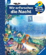 Buchcover und Innenansicht für das Buch: Wieso? Weshalb? Warum?, Band 48: Wir erforschen die Nacht