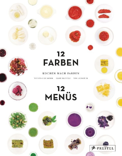 Buchcover und Innenansicht für das Buch: Kochen nach Farben. 12 Farben - 12 Menüs