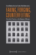 Buchcover und Innenansicht für das Buch: Faking, Forging, Counterfeiting
