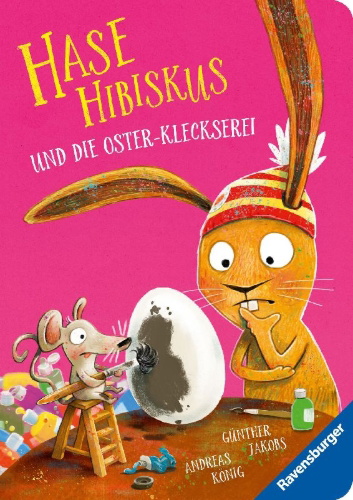 Buchcover und Innenansicht für das Buch: Hase Hibiskus und die Oster-Kleckserei