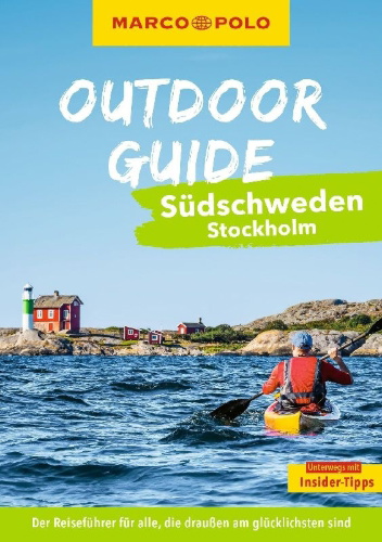 Buchcover und Innenansicht für das Buch: MARCO POLO OUTDOOR GUIDE Reiseführer Südschweden, Stockholm
