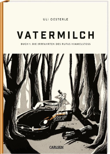 Buchcover und Innenansicht für das Buch: Vatermilch: Die Irrfahrten des Rufus Himmelstoss (Vatermilch 1)