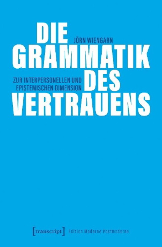 Buchcover und Innenansicht für das Buch: Die Grammatik des Vertrauens