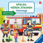 Buchcover und Innenansicht für das Buch: Spielen, hören, staunen - Fahrzeuge