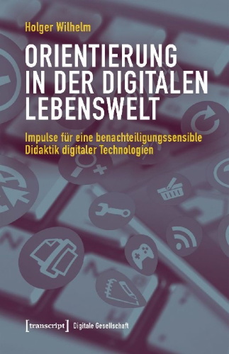Buchcover und Innenansicht für das Buch: Orientierung in der digitalen Lebenswelt