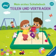 Buchcover und Innenansicht für das Buch: Play+ Mein erstes Schiebebuch Teilen und vertragen - ab 18 Monate