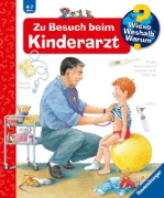 Buchcover und Innenansicht für das Buch: Wieso? Weshalb? Warum?, Band 9: Zu Besuch beim Kinderarzt