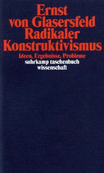 Buchcover und Innenansicht für das Buch: Radical Constructivism. A Way of Knowing and Learning