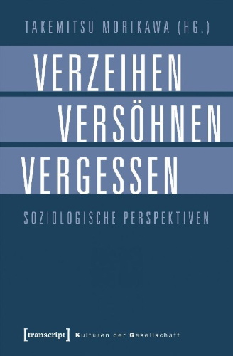 Buchcover und Innenansicht für das Buch: Verzeihen, Versöhnen, Vergessen
