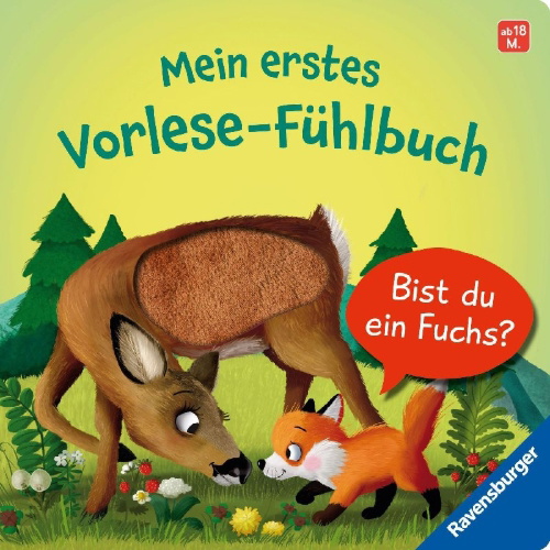 Buchcover und Innenansicht für das Buch: Mein erstes Vorlese-Fühlbuch: Bist du ein Fuchs?