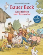 Buchcover und Innenansicht für das Buch: Bauer Beck Geschichten vom Bauernhof