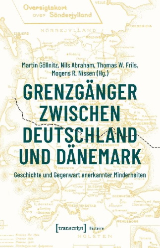 Buchcover und Innenansicht für das Buch: Grenzgänger zwischen Deutschland und Dänemark