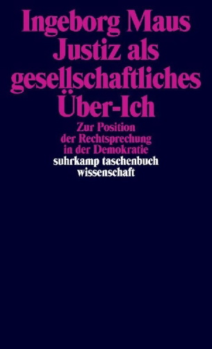 Buchcover und Innenansicht für das Buch: Justiz als gesellschaftliches Über-Ich