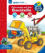 Buchcover und Innenansicht für das Buch: Wieso? Weshalb? Warum? aktiv-Heft: Fahrzeuge auf der Baustelle